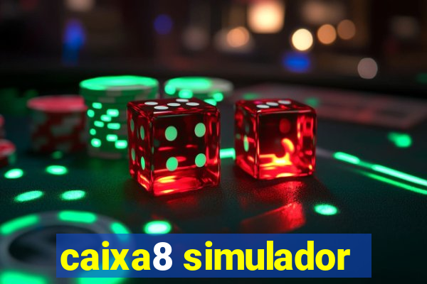 caixa8 simulador